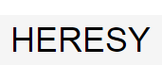 Heresy