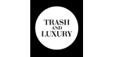 Trash and Luxury