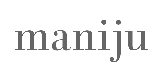 Maniju