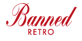 Banned Retro