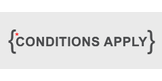 Conditions Apply