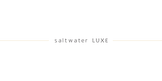 Saltwater Luxe