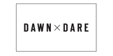 Dawn x Dare