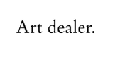 Art Dealer