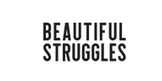 Beautiful Struggles