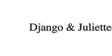 Django & Juliette