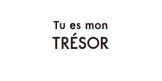 Tu Es Mon TRÉSOR