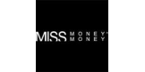 Miss Money Money